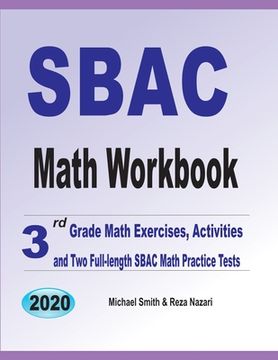 portada Sbac Math Workbook: 3rd Grade Math Exercises, Activities, and two Full-Length Sbac Math Practice Tests 