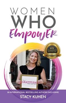 portada Women Who Empower- Stacy Kuhen (en Inglés)