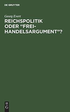 portada Reichspolitik Oder "Freihandelsargument"? (en Alemán)