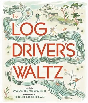 portada The Log Driver's Waltz (en Inglés)