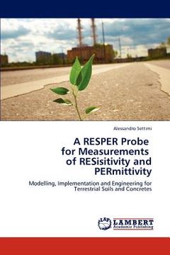 portada a resper probe for measurements of resisitivity and permittivity (en Inglés)