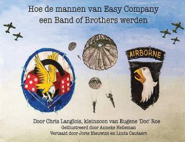 portada Hoe de Mannen van Easy Company een Band of Brothers Werden (en Holandés)