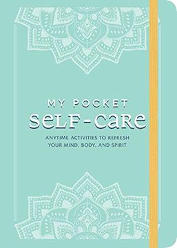 portada My Pocket Self-Care: Anytime Activities to Refresh Your Mind, Body, and Spirit