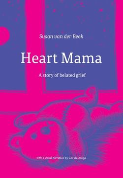 portada Heart Mama: A story of belated grief (en Inglés)