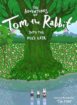 portada The Adventures of Tom the Rabbit: Into the Fox's Lair (en Inglés)