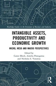 portada Intangible Assets, Productivity and Economic Growth (Routledge Studies in the Economics of Business and Industry) (in English)