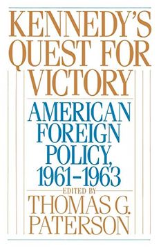 portada Kennedy's Quest for Victory: American Foreign Policy, 1961-1963 (en Inglés)