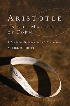 portada Aristotle on the Matter of Form: A Feminist Metaphysics of Generation (Cycles) (en Inglés)