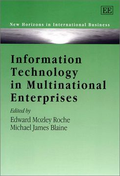 portada Information Technology in Multinational Enterprises (New Horizons in International Business Series) (en Inglés)