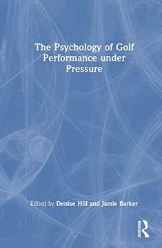 portada The Psychology of Golf Performance Under Pressure (en Inglés)