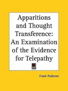 portada apparitions and thought transference: an examination of the evidence for telepathy (en Inglés)
