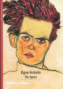 portada Egon Schiele: The Egoist (en Inglés)
