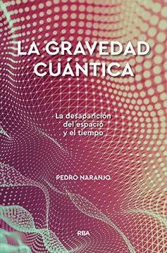 portada La Gravedad Cuántica (in Spanish)