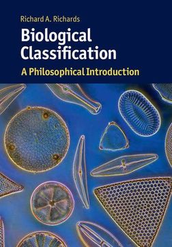 portada Biological Classification: A Philosophical Introduction (Cambridge Introductions to Philosophy and Biology)