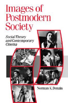 portada images of postmodern society: social theory and contemporary cinema (en Inglés)