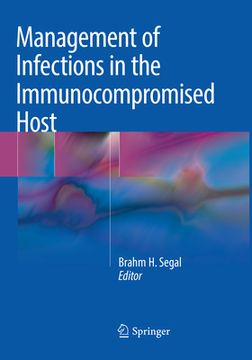 portada Management of Infections in the Immunocompromised Host (en Inglés)