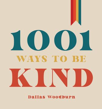 portada 1001 Ways to Be Kind (en Inglés)