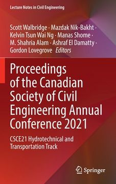 portada Proceedings of the Canadian Society of Civil Engineering Annual Conference 2021: Csce21 Hydrotechnical and Transportation Track (en Inglés)