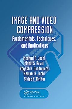 portada Image and Video Compression: Fundamentals, Techniques, and Applications (en Inglés)