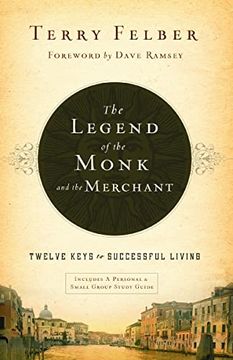 portada The Legend of the Monk and the Merchant: Twelve Keys to Successful Living (en Inglés)