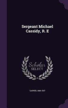 portada Sergeant Michael Cassidy, R. E (in English)