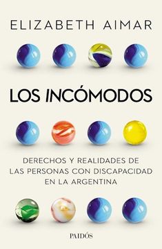 portada Incomodos Derechos y Realidades de las Personas con Discapacidad en la Argentina (in Spanish)