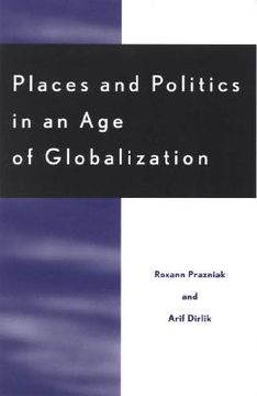 portada places and politics in an age of globalization (in English)