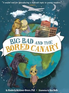 portada Big Bad and the Bored Canary