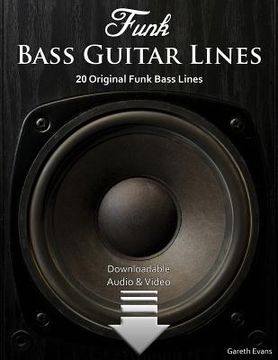portada Funk Bass Guitar Lines: 20 Original Funk Bass Lines with Audio & Video (en Inglés)