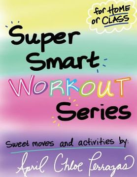 portada Super Smart Workout Series #1 (en Inglés)