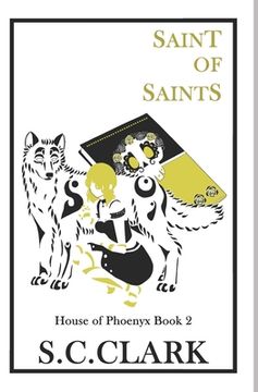 portada Saint of Saints: House of Phoenyx book 2 (en Inglés)