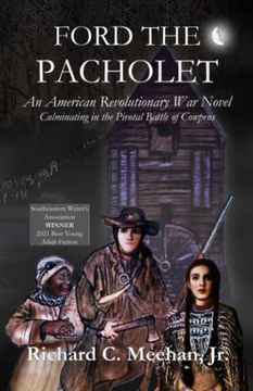 portada Ford the Pacholet: An American Revolutionary war Novel Culminating in the Pivotal Battle of Cowpens (in English)