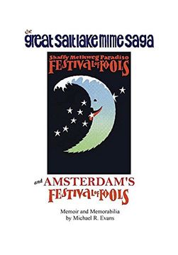 portada The Great Salt Lake Mime Saga and Amsterdam's Festival of Fools