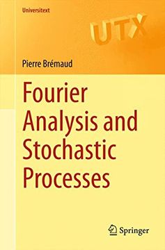 portada Fourier Analysis and Stochastic Processes (Universitext)