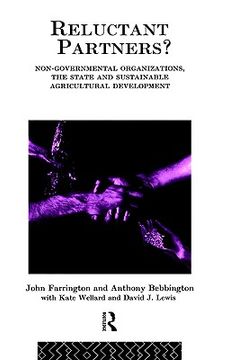 portada reluctant partners? non-governmental organizations, the state and sustainable agricultural development (en Inglés)
