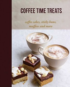 portada Coffee Time Treats: Coffee Cakes, Sticky Buns, Muffins and More (Baking) 