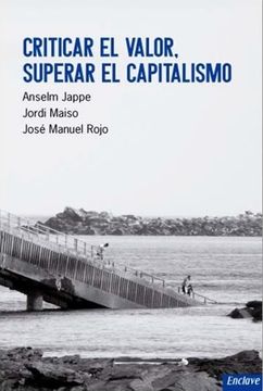 portada Criticar el Valor, Superar el Capitalismo (in Spanish)