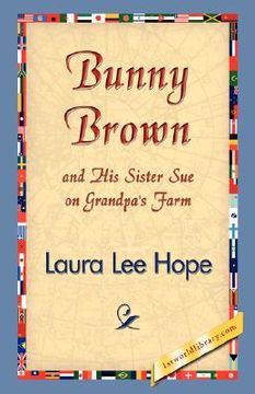 portada bunny brown and his sister sue on grandpa's farm (in English)