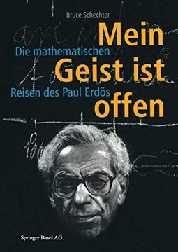 portada Mein Geist ist Offen: Die Mathematischen Reisen des Paul Erdös (in German)