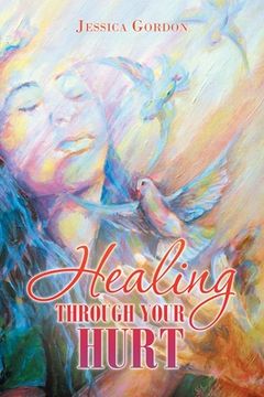 portada Healing Through Your Hurt