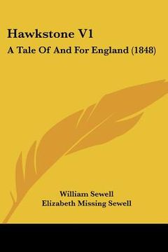 portada hawkstone v1: a tale of and for england (1848) (in English)