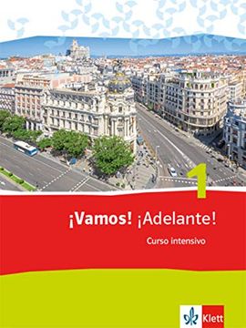 portada Vamos! Adelante! Curso Intensivo / Schülerbuch: Spanisch als 3. Fremdsprache / Spanisch als 3. Fremdsprache (in Spanish)