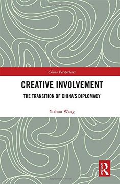 portada Creative Involvement: The Transition of China's Diplomacy (China Perspectives) (en Inglés)