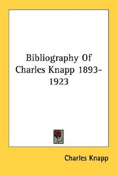 portada bibliography of charles knapp 1893-1923 (in English)