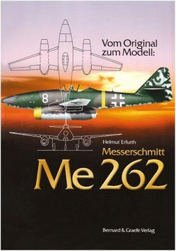 portada Vom Original zum Modell: Messerschmitt Me 262 (en Alemán)