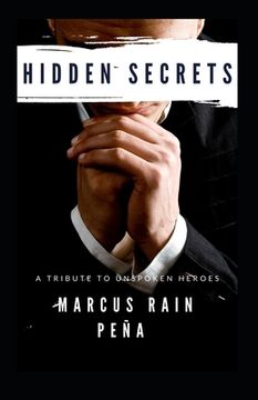 portada Hidden Secrets: A Tribute To Unspoken Heroes (en Inglés)