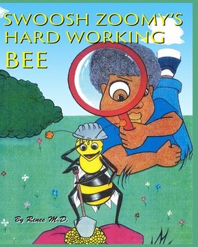 portada Swoosh Zoomy: Hard Working Bee (en Inglés)