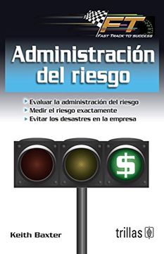 portada Administracion del Riesgo [Paperback] by Baxter, Keith (in Spanish)
