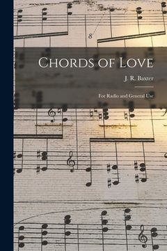 portada Chords of Love: for Radio and General Use (en Inglés)