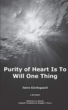 portada Purity of Heart is to Will one Thing: A Revision (en Inglés)